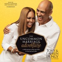 Uncommon Marriage Adventure - Tony Dungy - audiobook