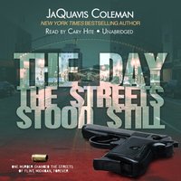 Day the Streets Stood Still - JaQuavis Coleman - audiobook