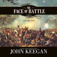 Face of Battle - John Keegan - audiobook
