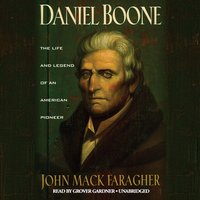 Daniel Boone - John Mack Faragher - audiobook