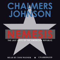Nemesis - Chalmers Johnson - audiobook