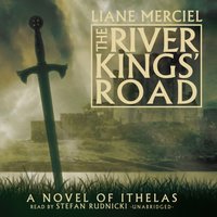 River Kings' Road - Liane Merciel - audiobook