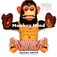 Monkey Mind - Daniel Smith - audiobook