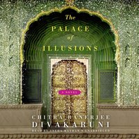 Palace of Illusions - Chitra Banerjee Divakaruni - audiobook