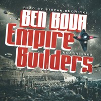 Empire Builders - Ben Bova - audiobook