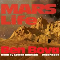 Mars Life - Ben Bova - audiobook