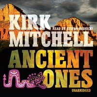 Ancient Ones - Kirk Mitchell - audiobook
