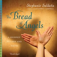 Bread of Angels - Stephanie Saldana - audiobook