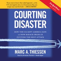 Courting Disaster - Marc A. Thiessen - audiobook