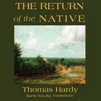Return of the Native - Thomas Hardy - audiobook