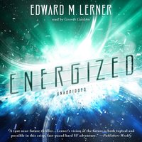 Energized - Edward M. Lerner - audiobook