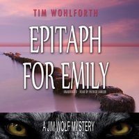 Epitaph for Emily - Tim Wohlforth - audiobook