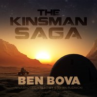 Kinsman Saga - Ben Bova - audiobook