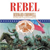 Rebel - Bernard Cornwell - audiobook