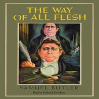 Way of All Flesh - Samuel Butler - audiobook