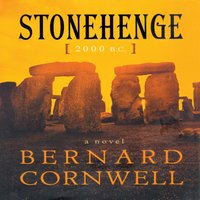 Stonehenge, 2000 B.C. - Bernard Cornwell - audiobook