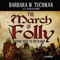 March of Folly - Barbara W. Tuchman - audiobook