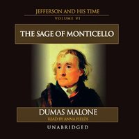 Sage of Monticello - Dumas Malone - audiobook