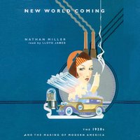 New World Coming - Nathan Miller - audiobook
