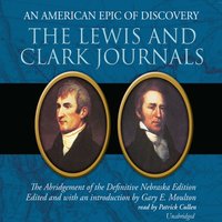 Lewis and Clark Journals - Gary E. Moulton - audiobook