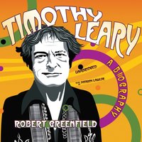 Timothy Leary - Robert Greenfield - audiobook