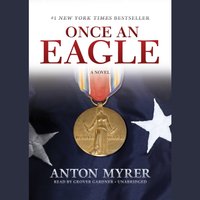 Once an Eagle - Anton Myrer - audiobook