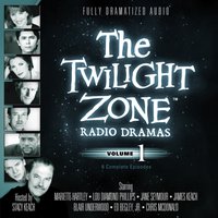 Twilight Zone Radio Dramas, Vol. 1 - various authors - audiobook