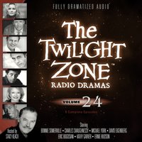 Twilight Zone Radio Dramas, Vol. 24 - various authors - audiobook