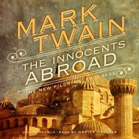Innocents Abroad - Mark Twain - audiobook