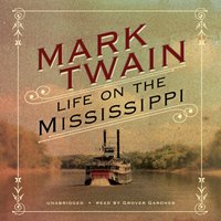 Life on the Mississippi - Mark Twain - audiobook