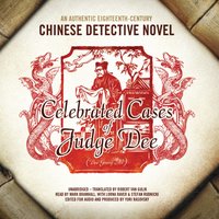 Celebrated Cases of Judge Dee (Dee Goong An) - Yuri Rasovsky - audiobook