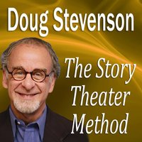 Story Theater Method - Doug Stevenson - audiobook