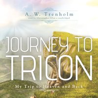 Journey to Tricon - A. W. Trenholm - audiobook