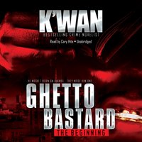 Ghetto Bastard - K'wan - audiobook