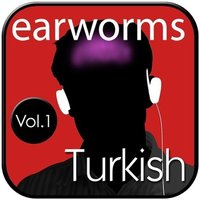Rapid Turkish, Vol. 1 - Earworms Learning - audiobook