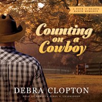 Counting on a Cowboy - Debra Clopton - audiobook