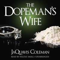 Dopeman's Wife - JaQuavis Coleman - audiobook