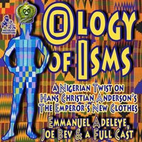 Ology of Isms - Emmanuel Adeleye - audiobook