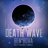 Death Wave - Ben Bova - audiobook