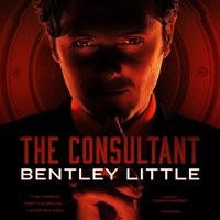 Consultant - Bentley Little - audiobook