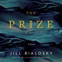 Prize - Jill Bialosky - audiobook