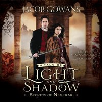Secrets of Neverak - Jacob Gowans - audiobook