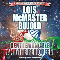 Gentleman Jole and the Red Queen - Lois McMaster Bujold - audiobook