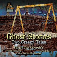 Ghost Stories - Pennie Mae Cartawick - audiobook