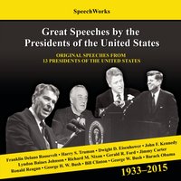 Great Speeches by the Presidents of the United States, 1933-2015 - SpeechWorks - audiobook