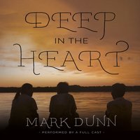 Deep in the Heart - Mark Dunn - audiobook