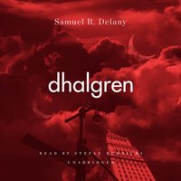 Dhalgren - Samuel R. Delany - audiobook