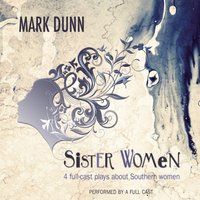 Sister Women - Mark Dunn - audiobook