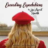 Exceeding Expectations - Lisa April Smith - audiobook