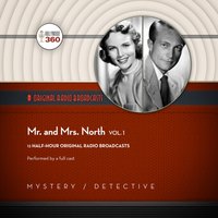 Mr. &amp; Mrs. North, Vol. 1 - Hollywood 360 - audiobook